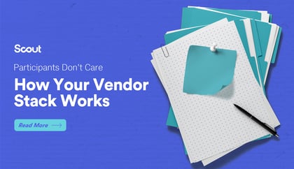 Participants Don’t CareHowYourVendorStackWorks copy
