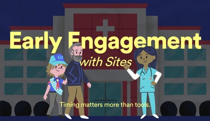 EarlyEngagementWithSites